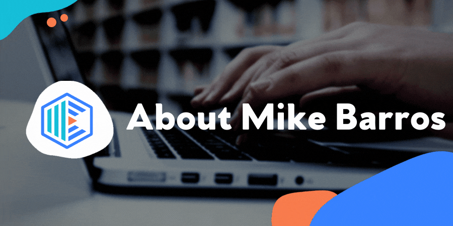 About Mike Barros