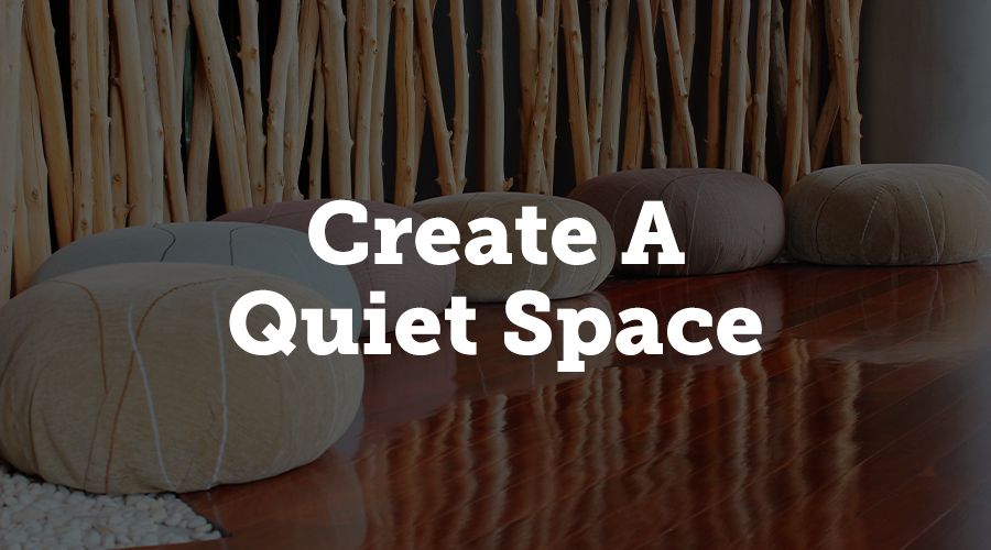 Create a quiet space for people to engage in self care at your conference