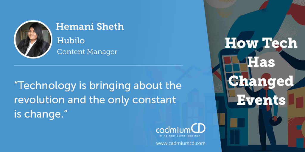 Hemani Sheth looks at five ways technology has changed event planning: event automation, simplification through mobile apps, active interaction, near-field communication, and targeted promotion.