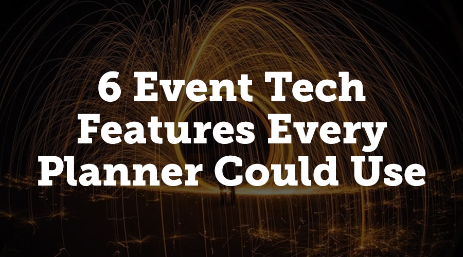 6 event tech features every planner could use