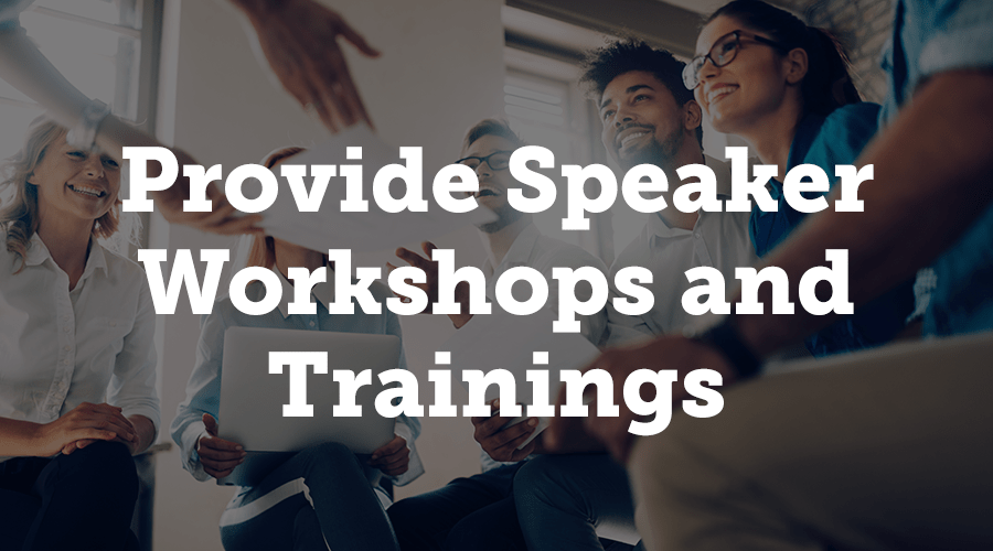 Speaker Workshops