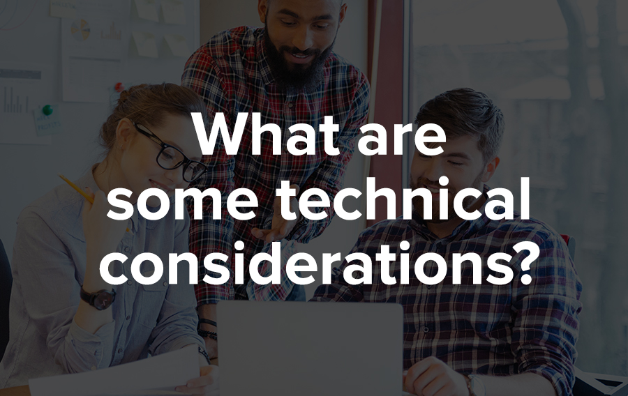 Technical problems can arise that will impact the effectiveness or viability of an integration.